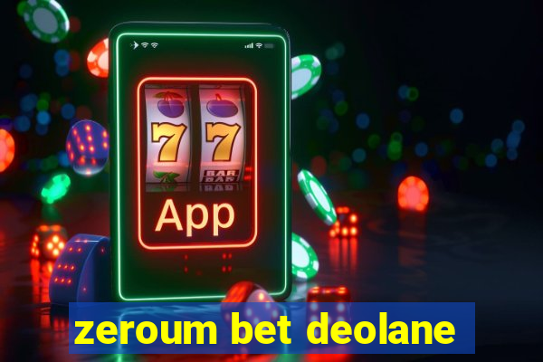 zeroum bet deolane